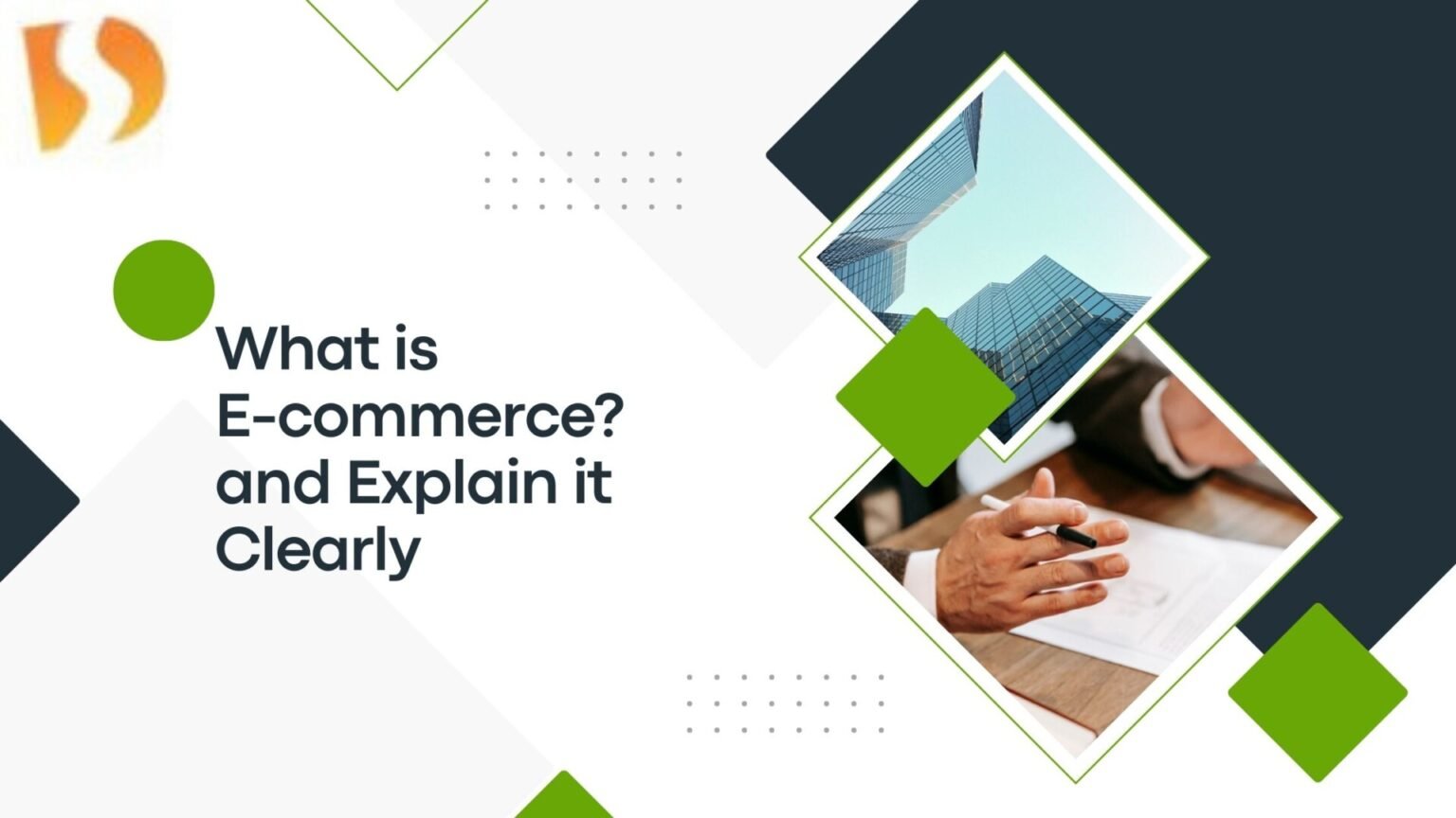 What is E-commerce? and Explain it Clearly - Dhanvi Services