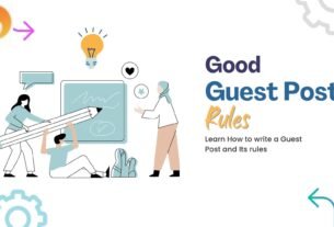What is Guest Post Best Guest Post Rules,for what reason we do Guest Posts-dhanviservices